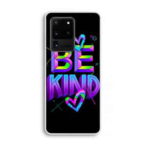 CaseCompany Be Kind: Samsung Galaxy S20 Ultra Transparant Hoesje