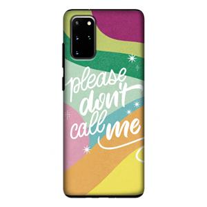 CaseCompany Don't call: Samsung Galaxy S20 Plus Tough Case