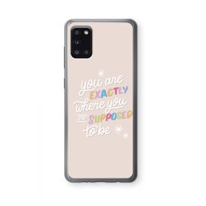 CaseCompany Right Place: Samsung Galaxy A31 Transparant Hoesje