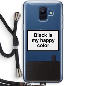 CaseCompany Black is my happy color: Samsung Galaxy A6 (2018) Transparant Hoesje met koord