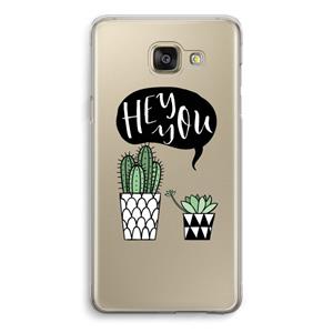 CaseCompany Hey you cactus: Samsung Galaxy A5 (2016) Transparant Hoesje