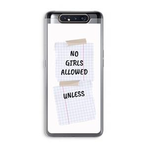 CaseCompany No Girls Allowed Unless: Samsung Galaxy A80 Transparant Hoesje