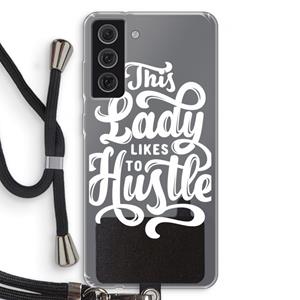 CaseCompany Hustle Lady: Samsung Galaxy S21 FE Transparant Hoesje met koord