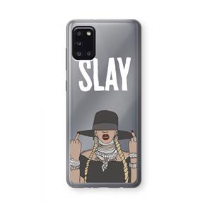 CaseCompany Slay All Day: Samsung Galaxy A31 Transparant Hoesje