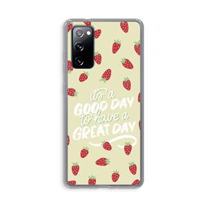 CaseCompany Don't forget to have a great day: Samsung Galaxy S20 FE / S20 FE 5G Transparant Hoesje