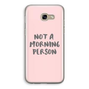 CaseCompany Morning person: Samsung Galaxy A5 (2017) Transparant Hoesje