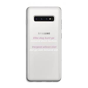 CaseCompany gij zijt ook iemand: Samsung Galaxy S10 4G Transparant Hoesje