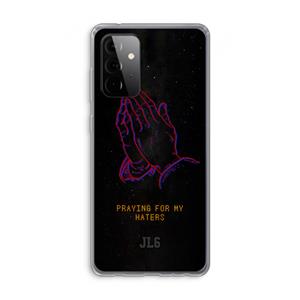 CaseCompany Praying For My Haters: Samsung Galaxy A72 Transparant Hoesje