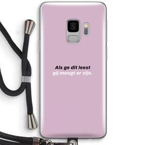 CaseCompany gij moogt er zijn: Samsung Galaxy S9 Transparant Hoesje met koord