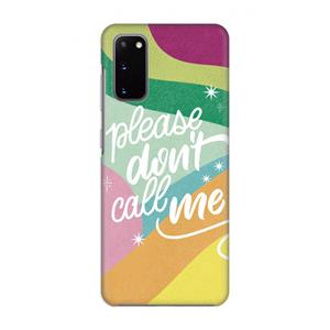 CaseCompany Don't call: Volledig geprint Samsung Galaxy S20 Hoesje