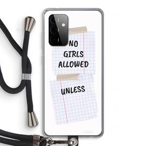 CaseCompany No Girls Allowed Unless: Samsung Galaxy A72 5G Transparant Hoesje met koord