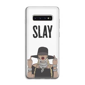 CaseCompany Slay All Day: Samsung Galaxy S10 4G Transparant Hoesje