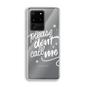 CaseCompany Don't call: Samsung Galaxy S20 Ultra Transparant Hoesje