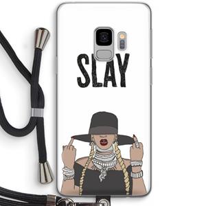 CaseCompany Slay All Day: Samsung Galaxy S9 Transparant Hoesje met koord