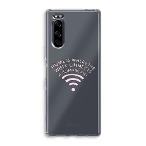 CaseCompany Home Is Where The Wifi Is: Sony Xperia 5 Transparant Hoesje