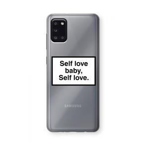 CaseCompany Self love: Samsung Galaxy A31 Transparant Hoesje