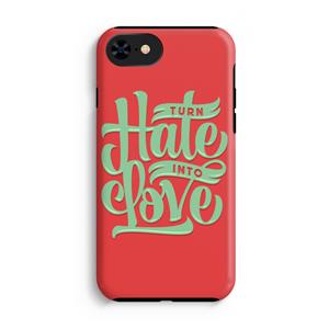 CaseCompany Turn hate into love: iPhone 8 Tough Case