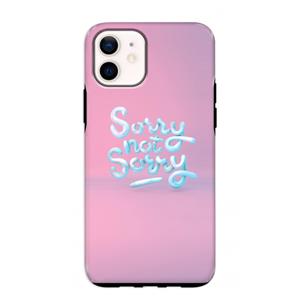 CaseCompany Sorry not sorry: iPhone 12 mini Tough Case