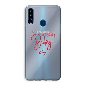 CaseCompany Not Your Baby: Samsung Galaxy A20s Transparant Hoesje