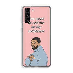 CaseCompany Hotline bling: Samsung Galaxy S21 Plus Transparant Hoesje
