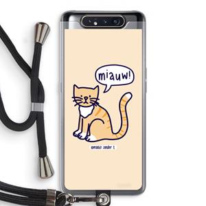 CaseCompany Miauw: Samsung Galaxy A80 Transparant Hoesje met koord