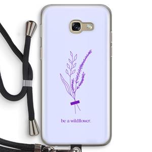CaseCompany Be a wildflower: Samsung Galaxy A5 (2017) Transparant Hoesje met koord