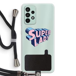 CaseCompany Superlady: Samsung Galaxy A52s 5G Transparant Hoesje met koord