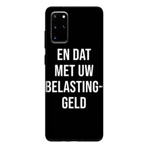 CaseCompany Belastinggeld - Zwart: Samsung Galaxy S20 Plus Tough Case