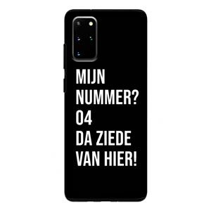 CaseCompany Da ziede van hier - Zwart: Samsung Galaxy S20 Plus Tough Case