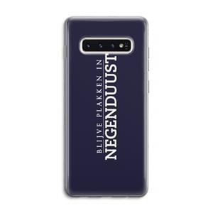 CaseCompany Blijve plakken in Negenduust: Samsung Galaxy S10 4G Transparant Hoesje