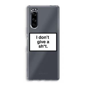 CaseCompany Don't give a shit: Sony Xperia 5 Transparant Hoesje