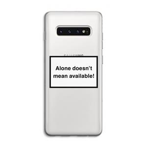 CaseCompany Alone: Samsung Galaxy S10 4G Transparant Hoesje