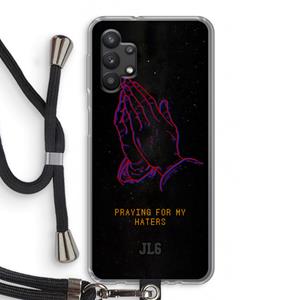 CaseCompany Praying For My Haters: Samsung Galaxy A32 5G Transparant Hoesje met koord