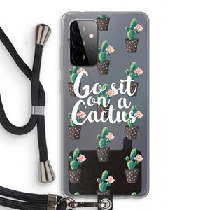 CaseCompany Cactus quote: Samsung Galaxy A72 5G Transparant Hoesje met koord