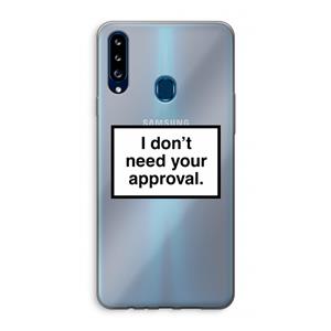 CaseCompany Don't need approval: Samsung Galaxy A20s Transparant Hoesje