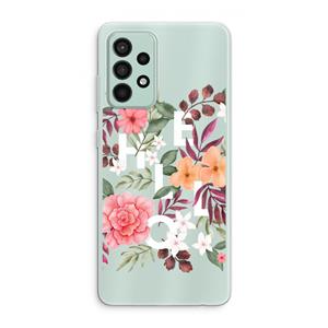 CaseCompany Hello in flowers: Samsung Galaxy A52s 5G Transparant Hoesje