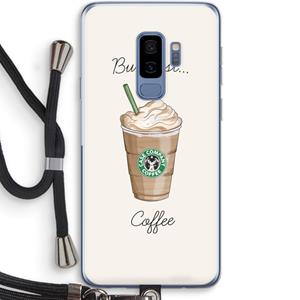 CaseCompany But first coffee: Samsung Galaxy S9 Plus Transparant Hoesje met koord