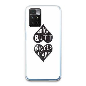 CaseCompany Big butt bigger heart: Xiaomi Redmi 10 Transparant Hoesje