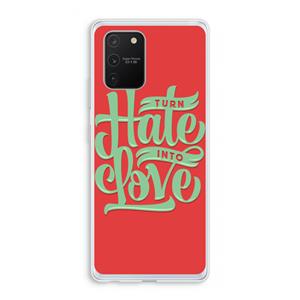 CaseCompany Turn hate into love: Samsung Galaxy S10 Lite Transparant Hoesje
