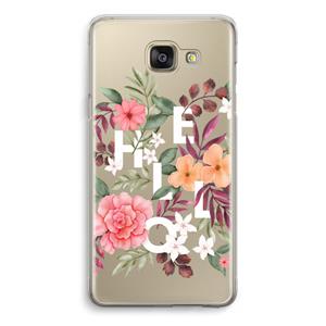 CaseCompany Hello in flowers: Samsung Galaxy A5 (2016) Transparant Hoesje