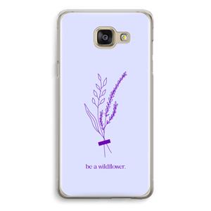 CaseCompany Be a wildflower: Samsung Galaxy A5 (2016) Transparant Hoesje