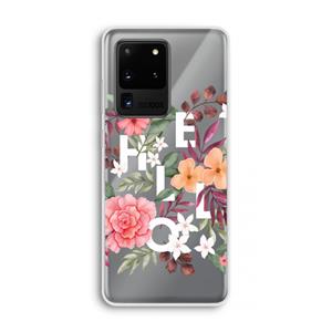 CaseCompany Hello in flowers: Samsung Galaxy S20 Ultra Transparant Hoesje