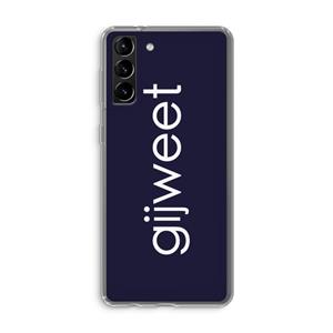 CaseCompany Gijweet: Samsung Galaxy S21 Plus Transparant Hoesje