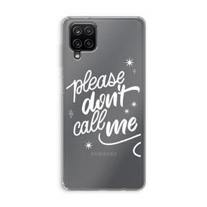 CaseCompany Don't call: Samsung Galaxy A12 Transparant Hoesje