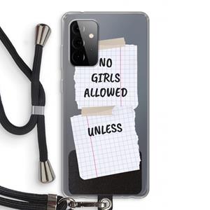 CaseCompany No Girls Allowed Unless: Samsung Galaxy A72 5G Transparant Hoesje met koord