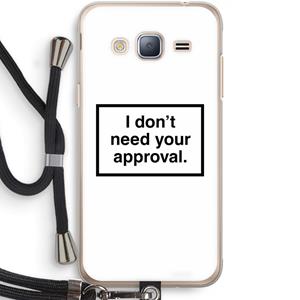 CaseCompany Don't need approval: Samsung Galaxy J3 (2016) Transparant Hoesje met koord