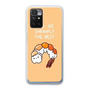CaseCompany You're Shrimply The Best: Xiaomi Redmi 10 Transparant Hoesje