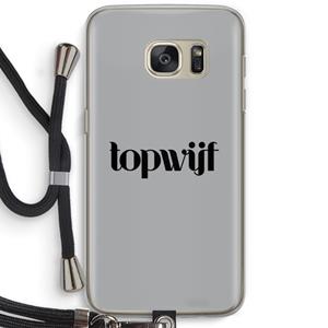 CaseCompany Topwijf Grijs Zwart: Samsung Galaxy S7 Transparant Hoesje met koord