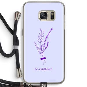 CaseCompany Be a wildflower: Samsung Galaxy S7 Transparant Hoesje met koord