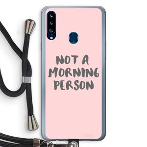 CaseCompany Morning person: Samsung Galaxy A20s Transparant Hoesje met koord